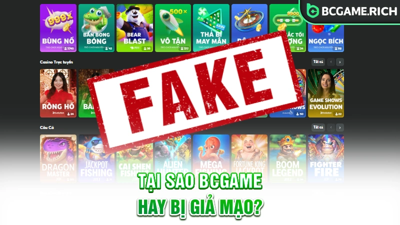Tại sao BCGAME hay bị giả mạo?