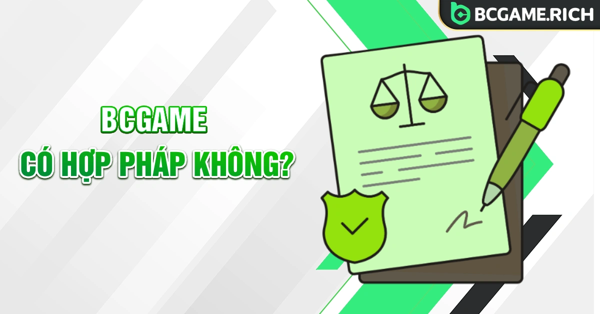 BCGAME có hợp pháp không? Đánh giá trực tiếp từ nhiều khía cạnh