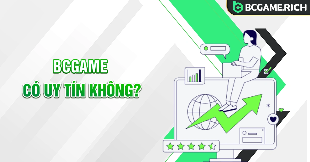 BCGAME có uy tín không? Đánh giá thực tế từ người chơi