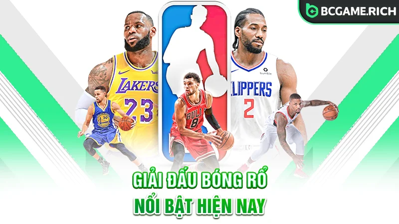 Giải đấu bóng rổ nổi bật hiện nay