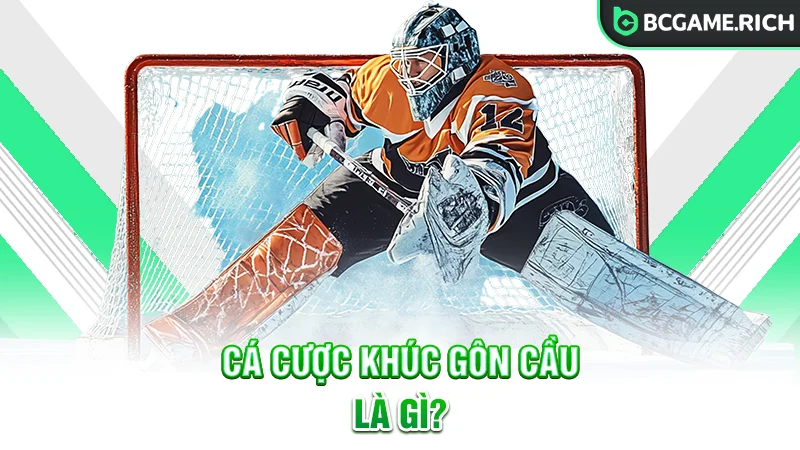 Cá cược khúc gôn cầu trên băng rất được yêu thích
