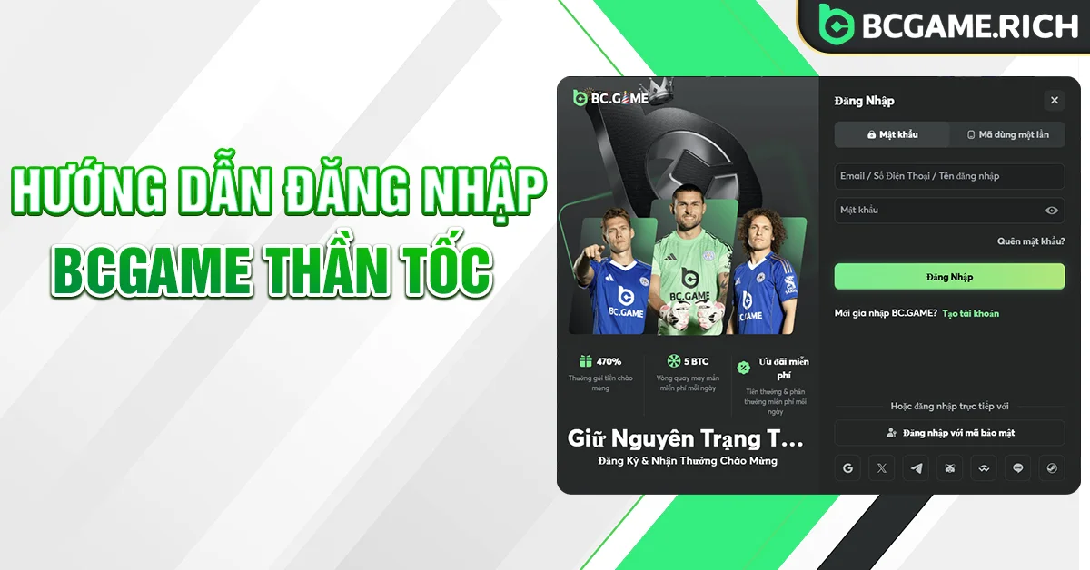Hướng dẫn đăng nhập BCGAME thần tốc