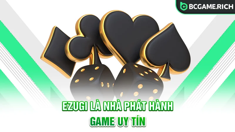Ezugi là nhà phát hành game có chỗ đứng trong ngành game