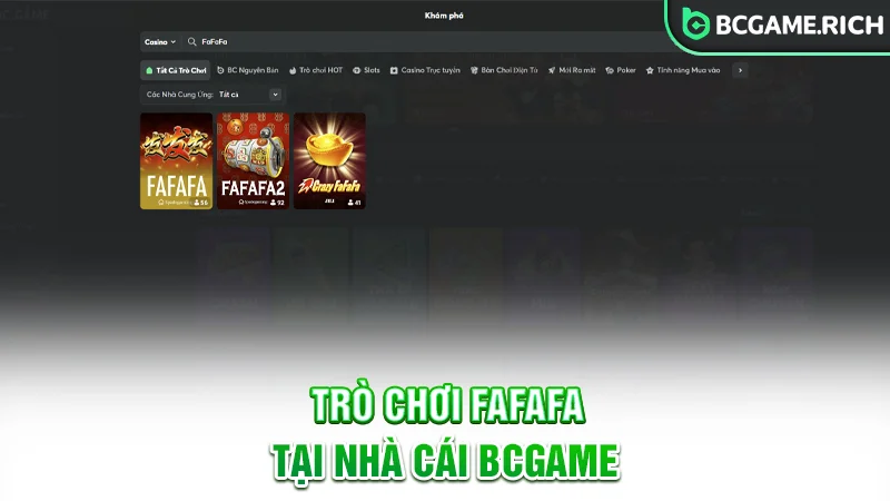 Trò chơi Fafafa tại BCGAME