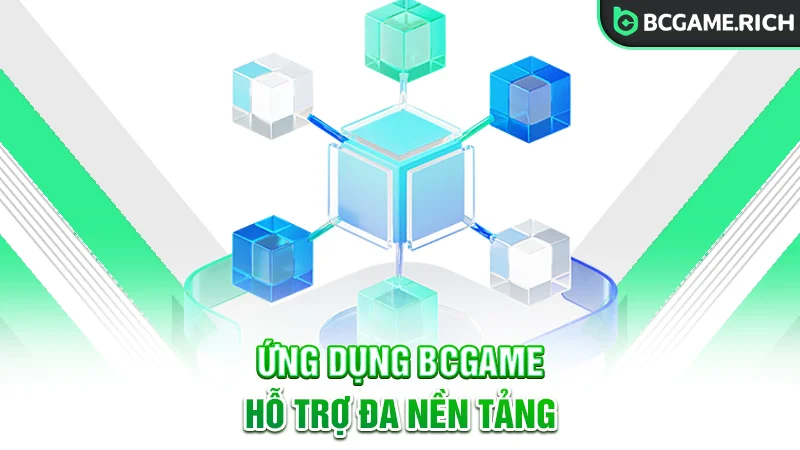 BCGAME hỗ trợ đa dạng phiên bản ứng dụng cho người chơi