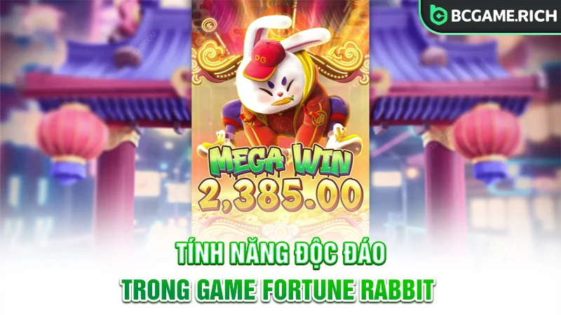 Tính năng độc đáo trong game Fortune Rabbit