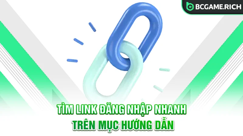 Tìm kiếm link đăng nhập website BCGAME từ mục hướng dẫn