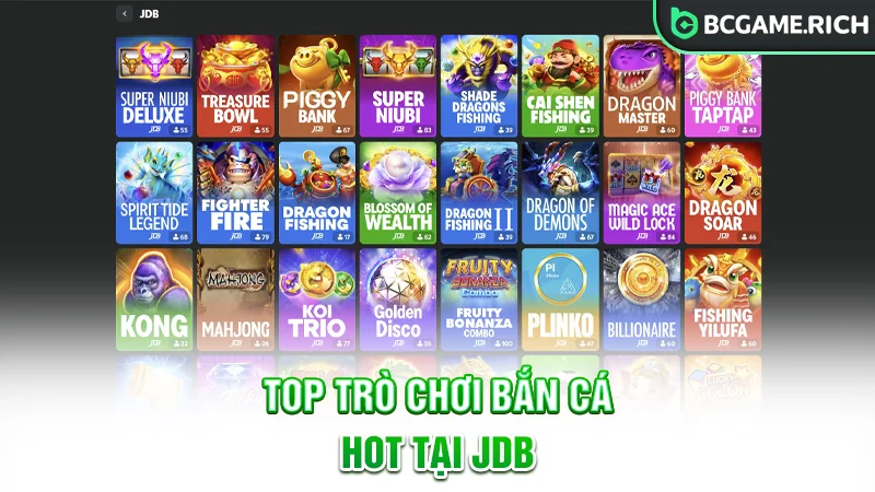Top trò chơi bắn cá cực HOT tại JDB