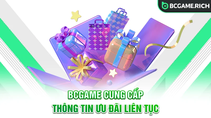 Đội ngũ BCGAME sẽ liên tục cung cấp các thông tin hữu ích