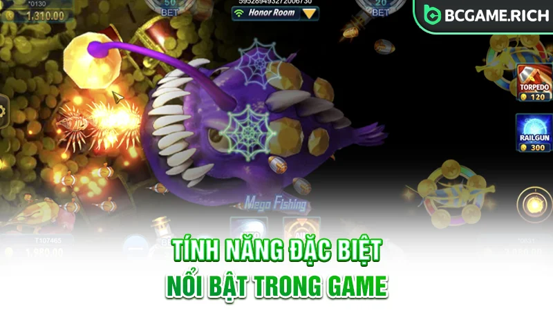 Những tính năng độc đáo trong game Mega Fishing