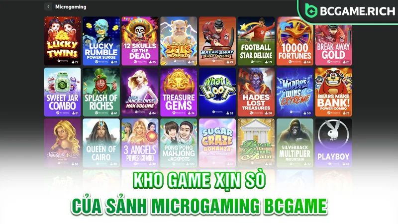 Kho game xịn sò của sảnh Microgaming BCGAME