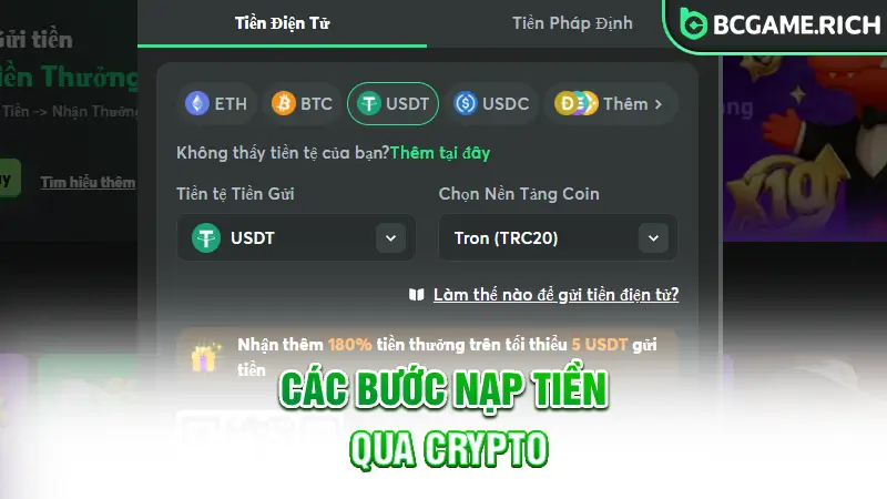Chi tiết các bước nạp tiền vào hệ thống BCGAME qua Crypto