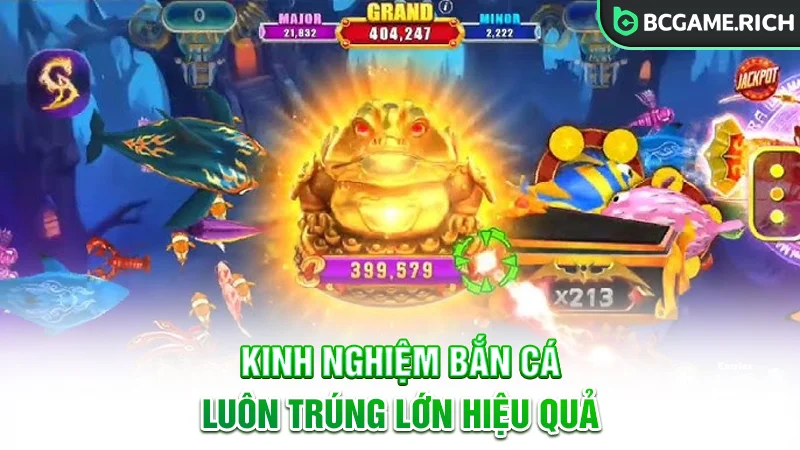 Kinh nghiệm bắn cá luôn trúng và thắng lớn