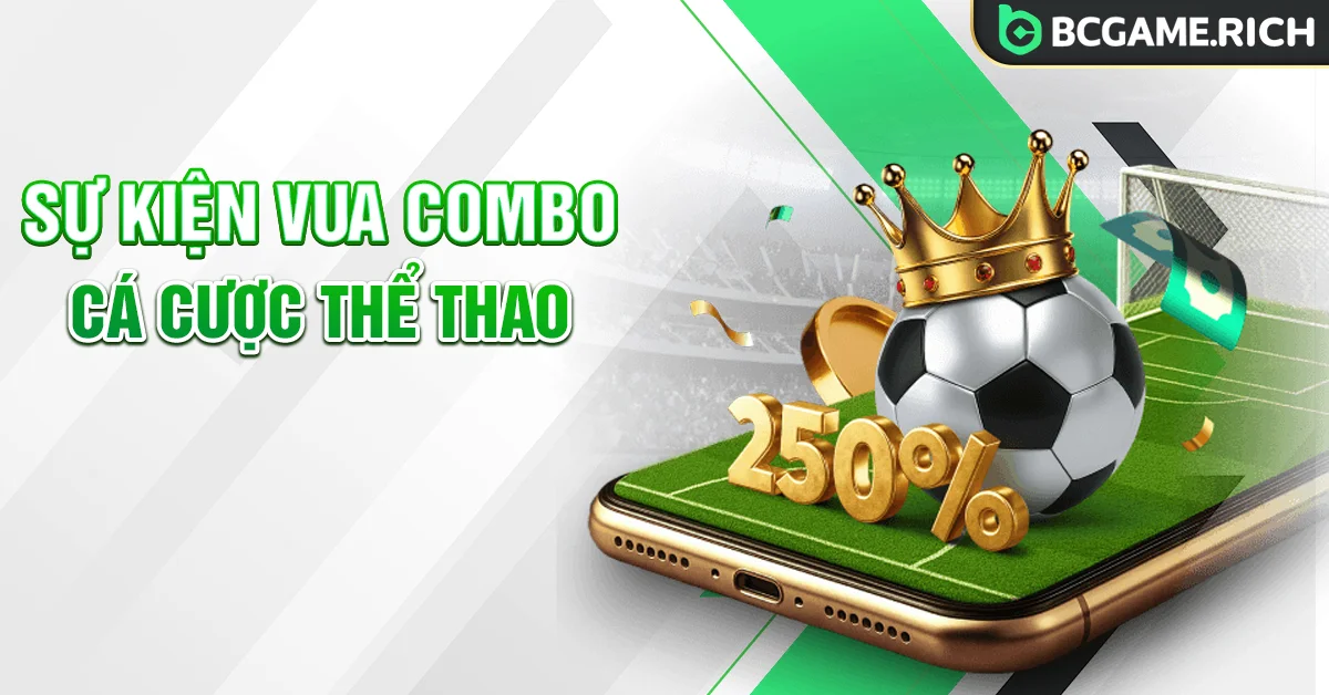 Vua Combo Cá cược thể thao cơ hội đỉnh cao tại BCGAME