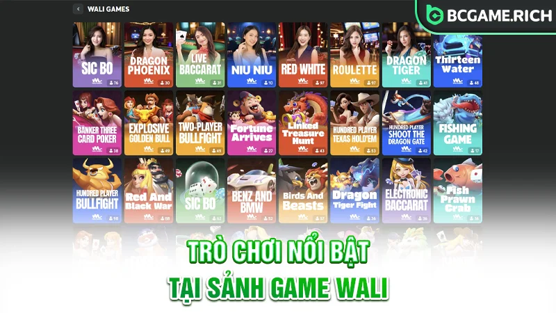 Các trò chơi nổi bật tại nhà cung cấp Wali Games