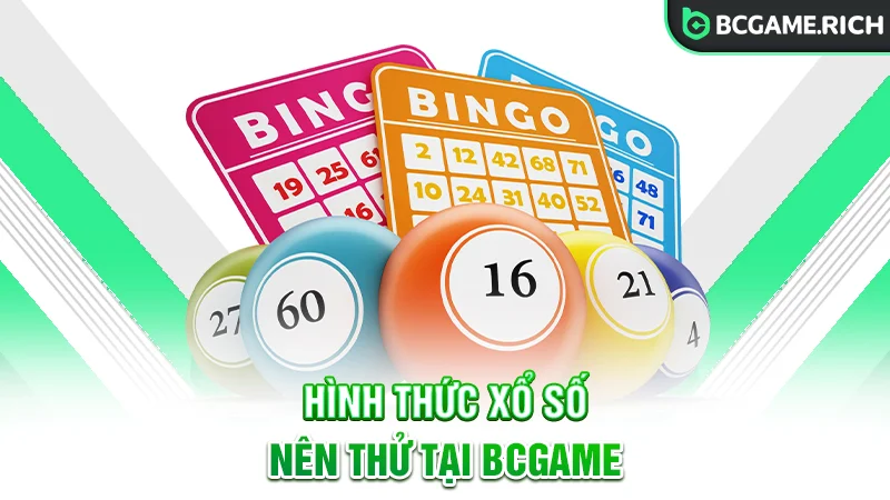 Điểm mặt các hình thức xổ số nên thử tại BCGAME