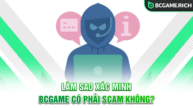 cach-dje-xac-djinh-bcgame-co-phai-scam-hay-khong