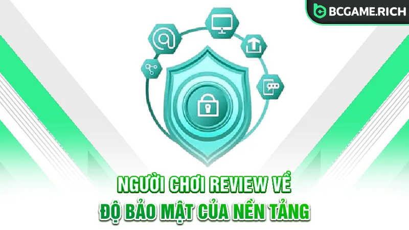 nguoi-choi-review-ve-djo-bao-mat-cua-nen-tang